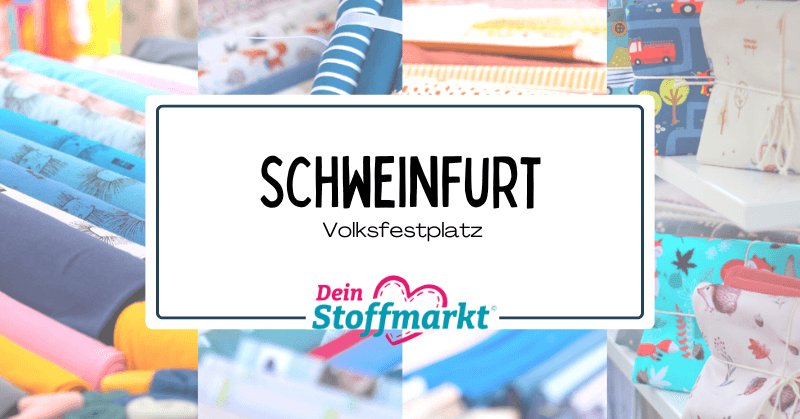 Schweinfurt Stoffmarkt Expo