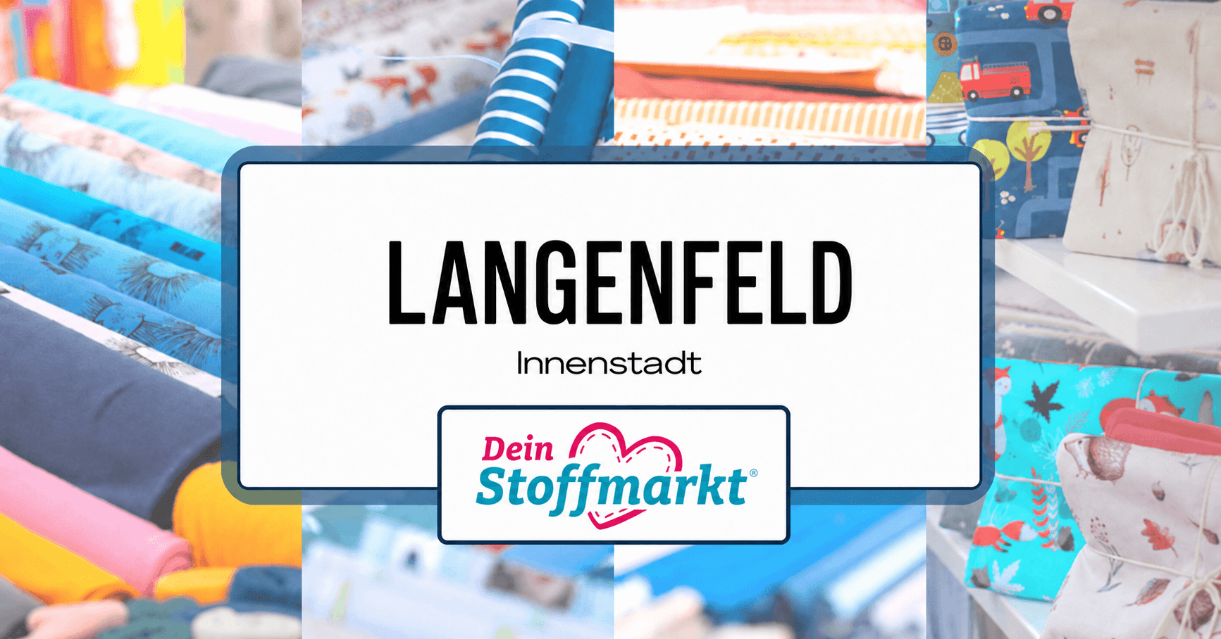 Langenfeld Dein Stoffmarkt