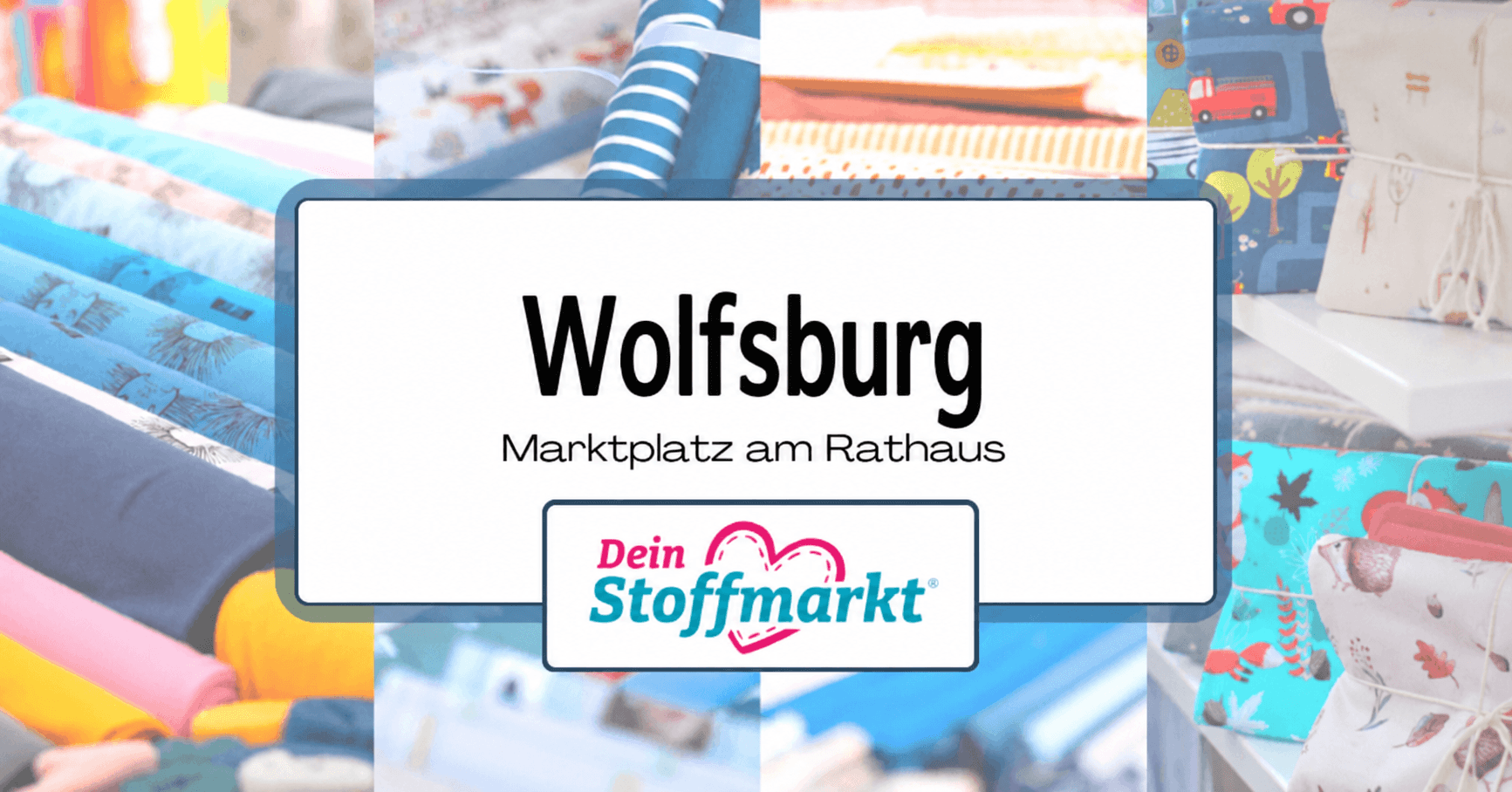 Wolfsburg Dein Stoffmarkt