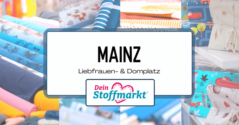 Dein Stoffmarkt Mainz